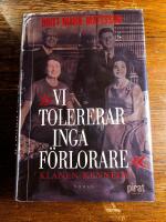 Vi tolererar inga f&ouml;rlorare : klanen Kennedy