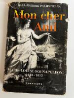 Mon Cher Ami, Marie-Louis och Napoleon