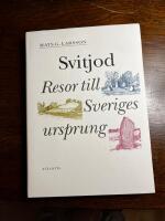 Svitjod : resor till Sveriges ursprung