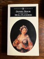 The fortunes and misfortunes of the famous Moll Flanders