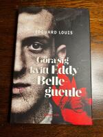 G&ouml;ra sig kvitt Eddy Bellegueule