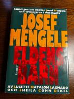 Eldens barn : sanningen om doktor Josef Mengele och tvillingarna i Auschwit