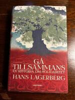 G&aring; tillsammans : en historia om solidaritet