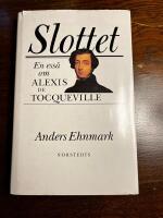 Slottet : en ess&auml; om Alexis de Tocqueville