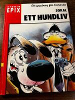 Ett hundliv : ett uppdrag f&ouml;r Canardo