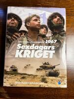 Sexdagarskriget : den stora urladdningen 1967