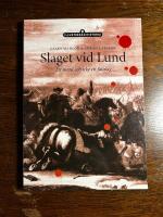 Slaget vid Lund : ett mord och icke ett f&auml;ltslag