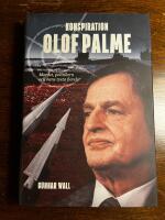 Konspiration Olof Palme : mordet, politikern och hans tysta fiender