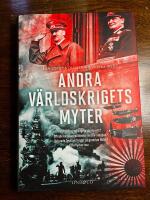 Andra v&auml;rldskrigets myter
