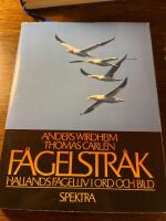 F&aring;gelstr&aring;k : Hallands f&aring;gelliv i ord och bild