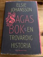 Sagas bok : en trov&auml;rdig historia