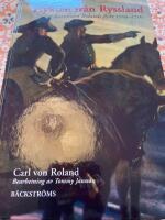 Flykten fr&aring;n Ryssland : karolinen Rolands flykt 1709-1716