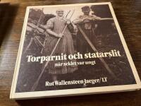 Torparnit och statarslit n&auml;r seklet var ungt