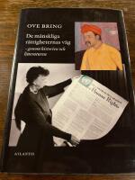 De m&auml;nskliga r&auml;ttigheternas v&auml;g : genom historien och litteraturen