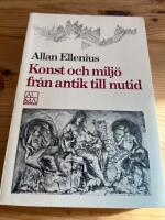 Konst och milj&ouml; fr&aring;n antik till nutid