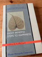 Eight mindful steps to happiness