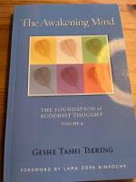 The Awakening Mind : The Foundation of Buddhist Thought [Elektronisk resurs]