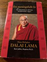 Ett meningsfullt liv : En introduktion till den buddhistiska v&auml;gen