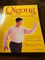 Qigong f&ouml;r ett h&auml;lsosamt liv