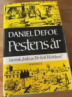 Pestens &aring;r : iakttagelser och h&aring;gkomster r&ouml;rande de m&auml;rkliga h&auml;ndelser, s&aring;v&auml;l offentliga som enskilda, vilka intr&auml;ffade i London under den senaste stora hems&ouml;kelsen anno 1665, nedtecknade av en medborgare som hela tiden var kvar i staden och aldrig f&ouml;rut 