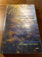 Stressad hj&auml;rna, stressad kropp : Om sambanden mellan psykisk stress och kroppslig oh&auml;lsa