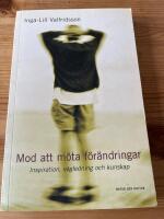 Mod att m&ouml;ta f&ouml;r&auml;ndringar