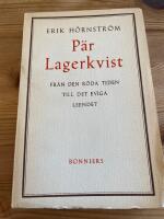 P&auml;r Lagerkvist - Fr&aring;n den r&ouml;da tiden till det eviga leendet