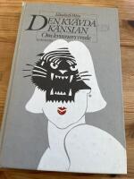 Den kv&auml;vda k&auml;nslan : om kvinnors vrede