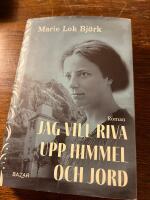 Jag vill riva upp himmel och jord