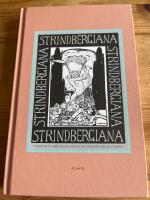Strindbergiana - Tjugofemte samlingen utgiven av Strindbergss&auml;llskapet