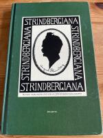 Strindbergiana - Nionde samlingen utgiven av Strindbergss&auml;llskapet