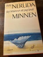 Jag bek&auml;nner att jag levat : minnen