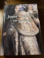 Jesper Swedberg : en antologi