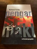 Pengar, sex & makt : i ett kristet perspektiv