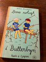 Bara roligt i Bullerbyn