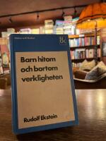 Barn hitom och bortom verkligheten : fallstudier i psykoanalytisk behandling av sv&aring;rt st&ouml;rda barn