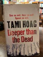 Deeper than the dead