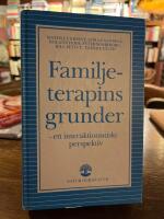 Familjeterapins grunder : Ett interaktionistiskt perspektiv