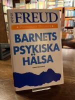Freud, A/Barnets psykiska h&auml;lsa  psyk.pionj.
