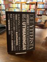 Det yttersta ansvaret : socialtj&auml;nstens kris och utmaningar