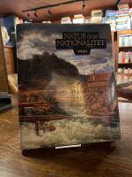 Natur och nationalitet : nordisk bildkonst 1800-1850 och dess europeiska bakgrund = Natur und Nationalit&auml;t : nordische Bildkultur 1800-1850