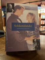 Solskenslandet : svensk film p&aring; 2000-talet