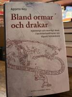 Bland ormar och drakar : hj&auml;ltemyt och manligt ideal i ber&auml;ttartraditioner om Sigurd Fafnesbane