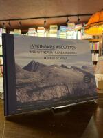 I vikingars k&ouml;lvatten : med s/y Nereia i fjordarnas rike