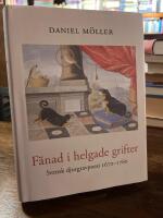 F&auml;nad i helgade grifter : svensk djurgravpoesi 16701760