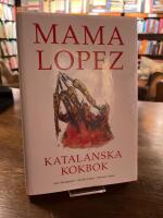 Mama Lopez katalanska kokbok