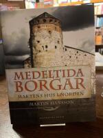 Medeltida borgar : maktens hus i Norden