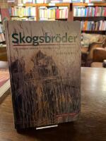 Skogsbr&ouml;der : den v&auml;pnade kampen i Litauen mot Sovjetockupationen