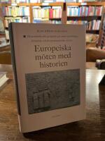 Europeiska m&ouml;ten med historien