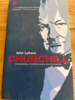 Churchill : vision&auml;ren, statsmannen, historikern